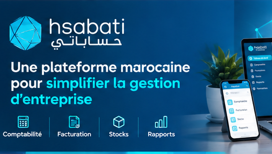 Hsabati : une plateforme marocaine pour simplifier la gestion d’entreprise
